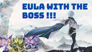 Eula Destroyed Every Boss | Genshin Impact