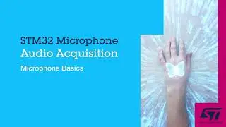 STM32 Microphone Audio Acquisition: Part 1, Microphone Basics
