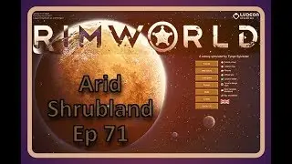 Rimworld Arid Shrubland | Starting Ship Research | Ep 71
