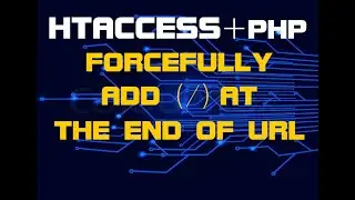 HTACCESS + PHP | Forcefully Add Ending Slash (/) In URL On Rewrite Rule | ErrorDocument