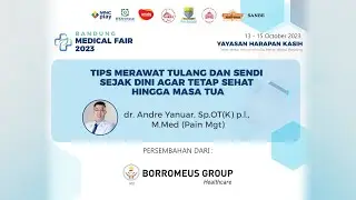 BMF2023 05 TIPS MERAWAT TULANG DAN SENDI SEJAK DINI AGAR TETAP SEHAT HINGGA MASA TUA