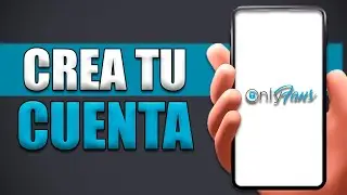 How to Create an OnlyFans Account to Make Money