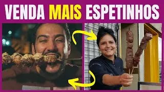 Como Vender Mais Espetinhos [DICAS de Como VENDER MUITOS ESPETINHOS]