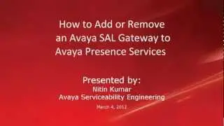 How to Add or Remove an Avaya SAL Gateway to Avaya Presence Services