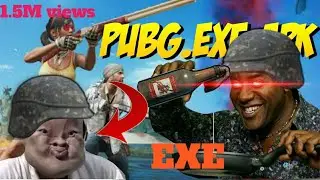 PUBG.EXE|22