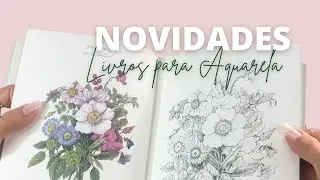 Novidades do universo da aquarela: 2 novos livros PRÓPRIOS para aquarelar!