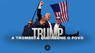 TRUMP, A TROMBETA QUE REÚNE O POVO - Ir. Matheus | 11º PJD #02
