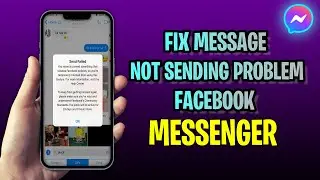 How To FIX Message Not Sending Problem Facebook Messenger (2023 Update!)