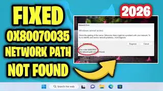 Fix: THE NETWORK PATH WAS NOT FOUND - Error 0x80070035 with Windows 11 Pro 24H2 - Can't Find Shared