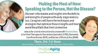 Making the Most of Now: Speaking to the Person, Not the Disease?