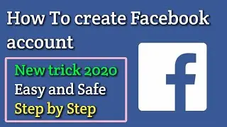 How to Create New FACEBOOK Account | Updated 2020 | Step by Step for Beginner