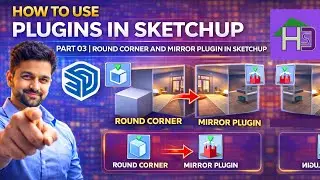 How to use Plugins in Sketchup | Part 03 |  Round corner and Mirror Plugin in Sketchup