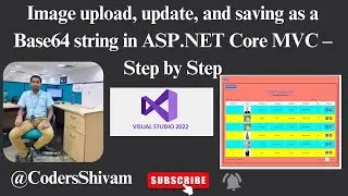 Image upload, update and Saving as a base 64 string in ASP Net Core MVC Step by Step