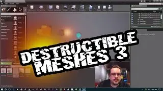 How to Create Destructible Meshes in Unreal Engine 4 - Part 3