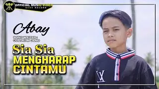 Abay - Sia Sia Mengharap Cintamu (Official Music Video) Reggae Version