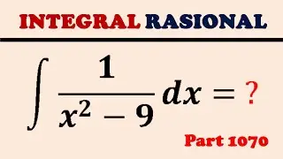 Integral Bentuk Rasional