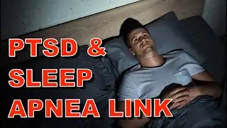 Link Between Post Traumatic Stress Disorder and Obstructive Sleep Apnea  #ptsd  #apnea