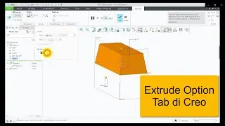 Extrude Option Tab di Creo