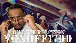 CHIRAQ NEW DEMON !!! VonOff1700 - On Deck [Official Video] Crooklyn Reaction