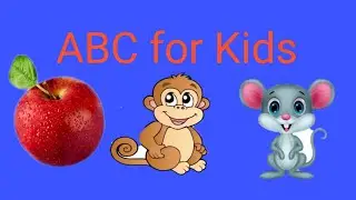 ABC For Kids | Kids Educational Video