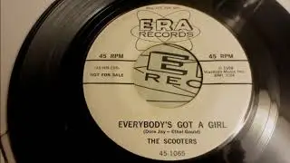 Everybody's got a girl  The Scooters  Era 1065  Hollywood 1958 Rockabilly