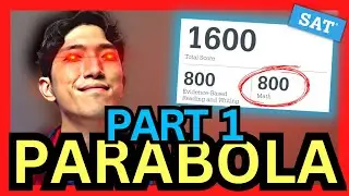 [November SAT Math] Every SAT Parabola Question Types - Tips/Tricks to Always Get Them Right
