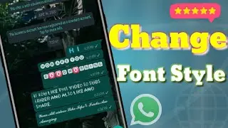 How to change Whatsapp Font Style  2020