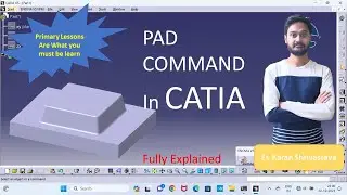 How to use PAD Command in CATIA 