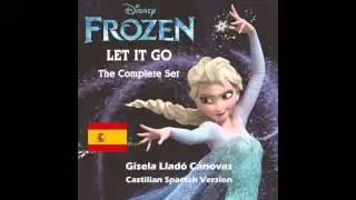 Frozen - Let It Go(¡Suéltalo!) (Castilian Spanish Version)