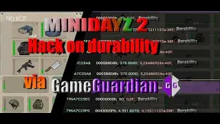 Mini DayZ 2 hack on search all durability #16 via GameGuardian