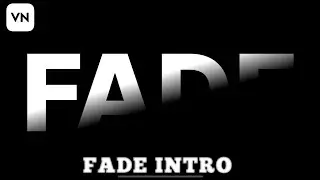 FADE INTRO VN EDITING TUTORIAL 🤟