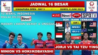 Jadwal Singapura Open 2023 Hari Ini Day 3 R16 Live INEWS TV -- 10 Wakil Indonesia -- JORJI vs TTY