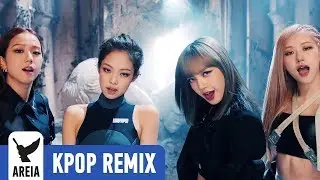 BLACKPINK - Kill This Love (Areia Remix)