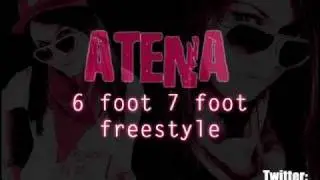 Atena Neezy - 6 foot 7 foot Freestyle
