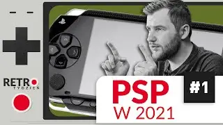PlayStation Portable Week 2021 | RetroWeek #1
