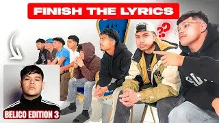 Finish the Lyrics, Bélico Edition VS Supporters!! (Junior H, Xavi, etc...)