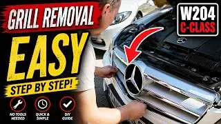 Grill Removal W204 C-Class Mercedes Benz - (How To)