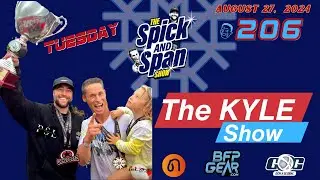 Kyle's Show  - Ep 206 - The Spicka & Span Show