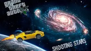 Shooting Stars| GTA 5 Online