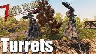 7 Days to Die Turret Guide - Auto Turret & Shotgun Turret (Alpha 16)