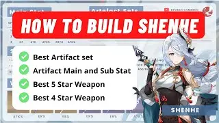 How to BUILD Shenhe - best Artifact and best Weapon | Genshin impact