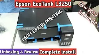Epson EcoTank L3250 Unboxing Review & Complete install in Bangla 2022