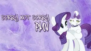 [ PMV ] Sorry not Sorry ★ PinkieSounds