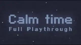 my first horror game!! Calm time...