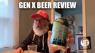 GEN X - Quite Bright Beer Review