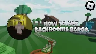 How to get the Backrooms Badge In Ability Wars | Roblox