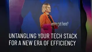 Untangling Your Tech Stack for A New Era of Efficiency