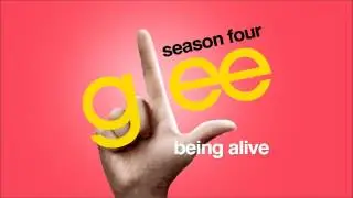 Being Alive - Glee [HD Full Studio]