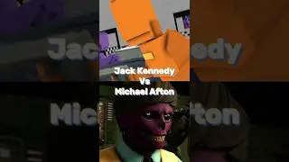 Jack Kennedy (Dayshift at Freddy's) Vs Michael Afton (FNAF)