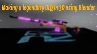 3D Modelling Legendary DLQ 33 from Call of duty mobile - Blender Concept Art Timelapse